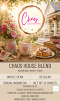 Chaos House Blend